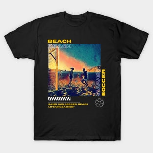 SCPL004 - Sand, Sun, Soccer: Beach Life Unleashed T-Shirt